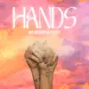 Hands - Single album lyrics, reviews, download