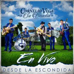 Desde la Escondida (En Vivo) by Cornelio Vega y Su Dinastía album reviews, ratings, credits