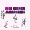Ngi Bonga Abaphansi (feat. K-Mabee & JozilWoi) - Single album lyrics, reviews, download