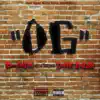 OG (feat. Dave Bush) - Single album lyrics, reviews, download