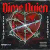 Dime quien (feat. Romogamxx) - Single album lyrics, reviews, download