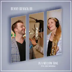 In a Mellow Tone - Single by Benny Benack III & Bria Skonberg album reviews, ratings, credits