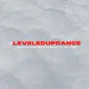 #LeveledUpDance - Single album lyrics, reviews, download