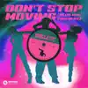 Don't Stop Moving (Club Mix) - Single album lyrics, reviews, download