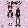 getaway (feat. kamixula) - Single album lyrics, reviews, download