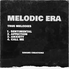 Melodic Era - EP by Singh's creationZ album reviews, ratings, credits
