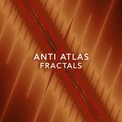 Fractals - EP by Anti Atlas album reviews, ratings, credits