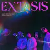 Extasis (feat. Fences inc, Franco Tms, B0hemi0 & Stefano Riss) - Single album lyrics, reviews, download