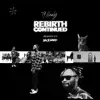 Rebirth Continued - Single album lyrics, reviews, download