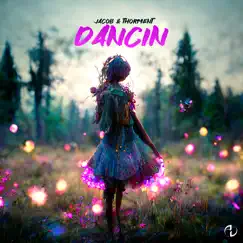 Dancin - Single by Jacob & Thorment album reviews, ratings, credits