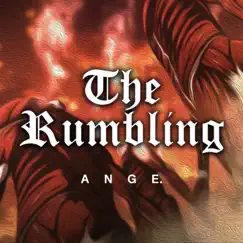 The Rumbling (feat. Danny Smith & Cian) - Single by ANGE. album reviews, ratings, credits