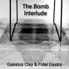 The Bomb Interlude - Single album lyrics, reviews, download