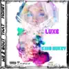 We Bout That Money (feat. Luxe) - Single album lyrics, reviews, download
