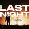 Last Night - Single album lyrics, reviews, download