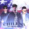 Chilena (feat. Endo & Delirious) - Single album lyrics, reviews, download