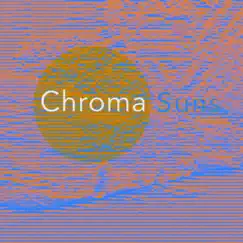 City and the Sun - EP by Chroma Suns album reviews, ratings, credits