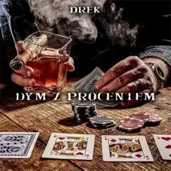 Dym Z Procentem - Single by Drek album reviews, ratings, credits