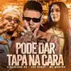 Pode Dar Tapa na Cara (feat. MC Morena) - Single album lyrics, reviews, download