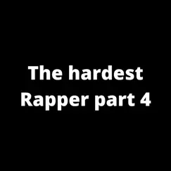 Hardest Rapper Song Lyrics