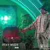 Stay MUTE (feat. Real Dope World) - Single album lyrics, reviews, download