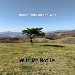 Hand Prints On the Wall Song Lyrics