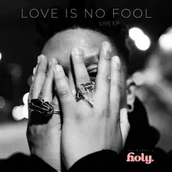 LOVE IS NO FOOL (Recorded Live in St. Louis, MO) by Jay-Marie Is Holy album reviews, ratings, credits