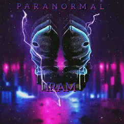 Paranormal - Single by IRAM album reviews, ratings, credits