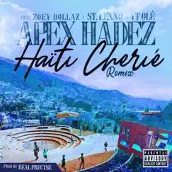 Haïti Chérie (Ext. Version) (feat. Apex Hadez, Zoey Dollaz, St. Lexxo & Yt Olé) [Instrumental] Song Lyrics
