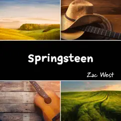 Springsteen - Single by ZAC WEST album reviews, ratings, credits
