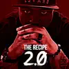 The Recipe 2.0 album lyrics, reviews, download