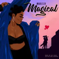 Magical - Single by Makizza album reviews, ratings, credits