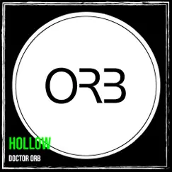 Hollow - Single by Doctor Orb album reviews, ratings, credits