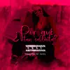 ¿Por Qué Tan Callaita? (feat. Astreman) - Single album lyrics, reviews, download