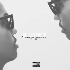 Bulletproof - Single by Campaignflicc album reviews, ratings, credits