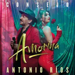 Consejo - Single by Amorina & Antonio Rios album reviews, ratings, credits