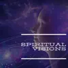 Spiritual Visions with Flute, Drums and Rain Sounds album lyrics, reviews, download