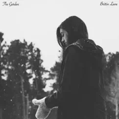 The Garden - Single by Brittin Lane album reviews, ratings, credits