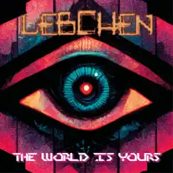 The World Is Yours - Single by Lebchen album reviews, ratings, credits