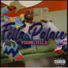Fella Palace - Single album lyrics, reviews, download