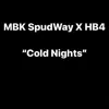 Cold Nights (feat. HB4) - Single album lyrics, reviews, download