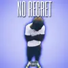 No Regret - Single album lyrics, reviews, download