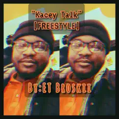 Kacey Talk (freestyle) Song Lyrics