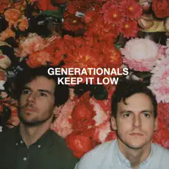 Keep It Low - Single by Generationals album reviews, ratings, credits