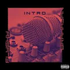 Intro (feat. Brahayan) - Single by FlySky album reviews, ratings, credits