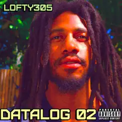Datalog 02 - Single by Lofty305 album reviews, ratings, credits