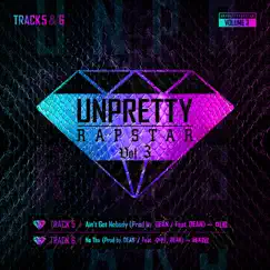 Unpretty Rapstar 3 Track 5 & 6 - Single by Miryo & Yuk Ji Dam album reviews, ratings, credits