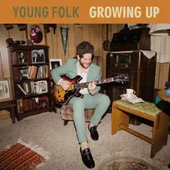 Growing Up by Young Folk album reviews, ratings, credits