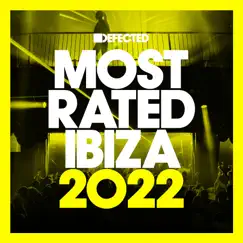 Defected Presents Most Rated Ibiza 2022 by Various Artists album reviews, ratings, credits