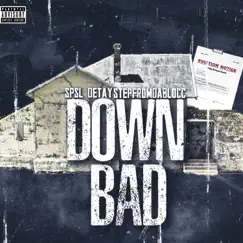 Down Bad (feat. StepFromDaBlocc) Song Lyrics
