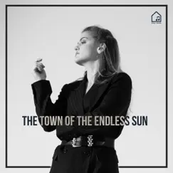 The Town of the Endless Sun - Single by Carolyn Samuelson & Greg Spero album reviews, ratings, credits